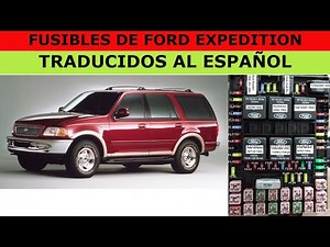 FUSIBLES EN ESPAÑOL DE FORD EXPEDITION*