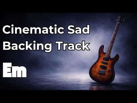 Cinematic Sad Backing Track - Em