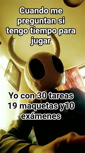 cuando me preguntan que si puedo jugar #holowknight #humor #memes #comedia
