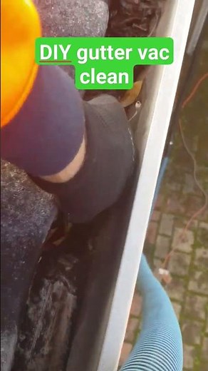 DIY gutter vac clean‼ home improvement