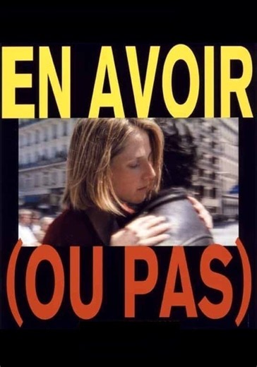 Regarder En avoir (ou pas) en streaming complet
