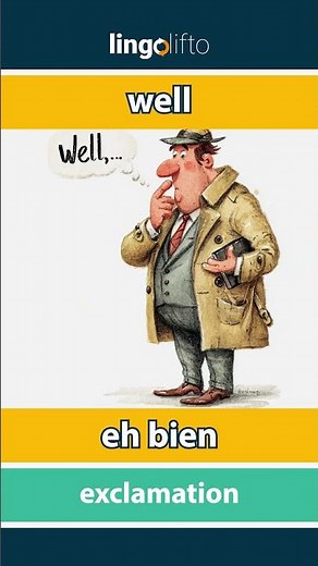 🇬🇧🇫🇷 well - eh bien : learn English : apprenons l'anglais : vocabulary builder