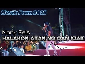 Musik Tetun Foun - Halakon Atan No Oan Kiak | Nany Reis |