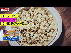 POPCORN NO MICROWAVE