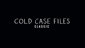 Watch Cold Case Files Classic Full Episodes, Video & More | A&E