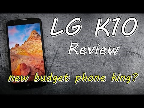 LG K10 Review | new king of budget phones?