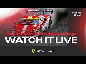 Ferrari Challenge Europe - Mugello, Race 1 Coppa Shell & 488 Challenge