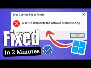 FIX "A device attached to the system is not functioning" ( 2025 ) | Error Copying File or Folder