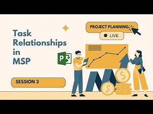 Session 3 | Define Predecessor and relationship | Task relationship and Lag in MS Project