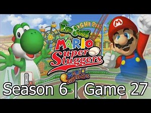Mario Super Sluggers | Season 6 Game 27 - Yoshi vs Mario @ Yoshi Park Day