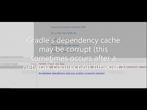 Gradle's dependency cache may be corrupt (this sometimes occurs after a network connection timeout.)