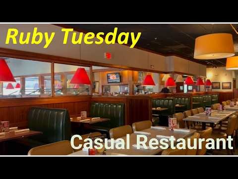 Restaurant Tour: Ruby Tuesday, Casual Chain Restaurant
