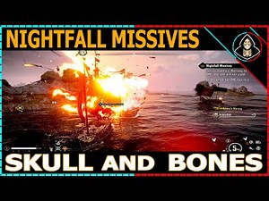 Nightfall Missives - Skull and Bones (Walkthrough)