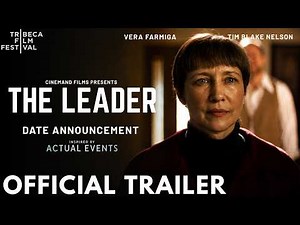 The Leader Trailer 2026 | Vera Farmiga | Tim Blake Nelson | The Leader Movie Trailer