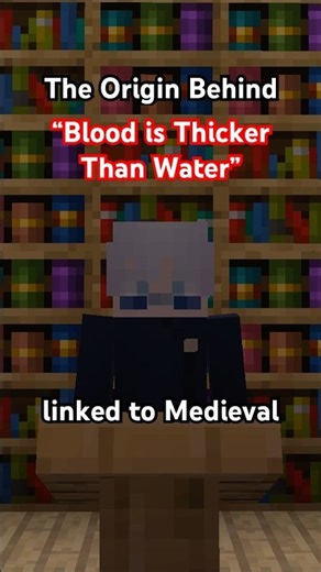 The Origin Behind “Blood is Thicker Than Water”