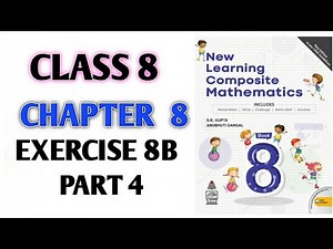 Class-8th Ch-8th "Ex-8B" Percentage and its Applications (New Learning Composite Mathematics)
