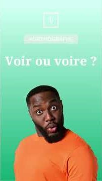 « Voir » ou « voire » ? [orthographe] #shorts