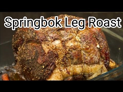 Springbok Leg Roast | Step By Step #roast