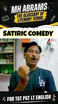Satiric Comedy in English Literature | Definition, Characteristics & Examples | M.H. Abrams