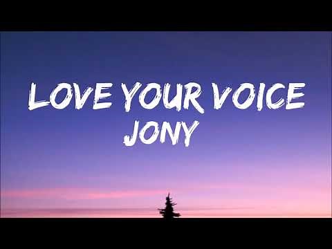 Please subscribe my channel Jony - Love Your Voice [Lyrics] My baby, I love My baby , I love voice
