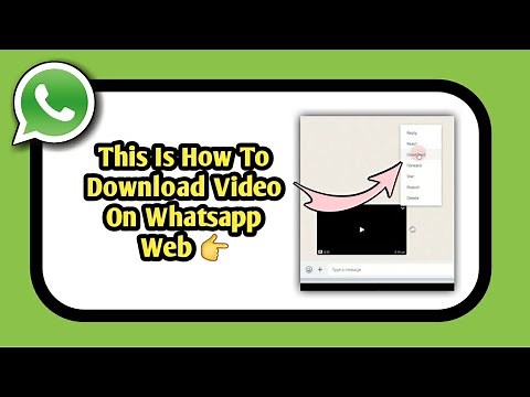 How To Download Video On Whatsapp Web