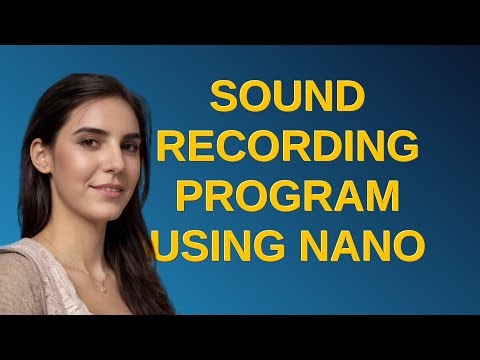 Raspberrypi: Sound recording program using Nano
