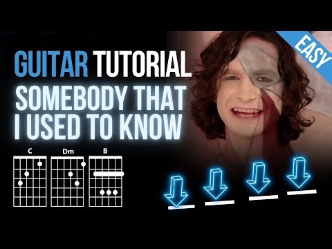 Somebody That I Used to Know - Gotye | Guitar Tutorial Easy + Chords