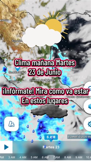 Clima mañana Martes 23 de Junio ¡Infórmate! Mira como va estar en estos lugares #lluvias #frentefrio #helado #informate #calor