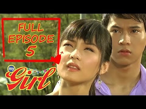 Full Episode 5 | My Girl