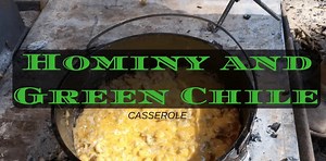Hominy and Green Chile Casserole
