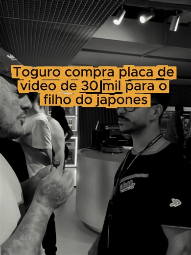 Toguro compra placa de video de 30 mil reais! comentem o que acharam! #fyp #foryou #forpage #toguro #cimed @toguro