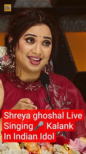 Shreya Ghoshal Live Singing🎤 Kalank song🎵 By Arijit singh in Indian Idol..#shorts #song #livesinging