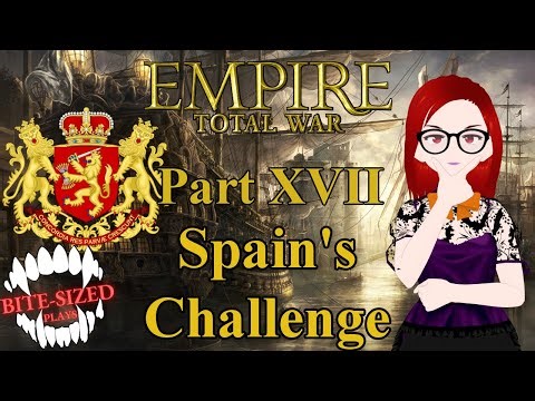 Spain Is Getting A Bit Too Full of Itself! - Empire Total War