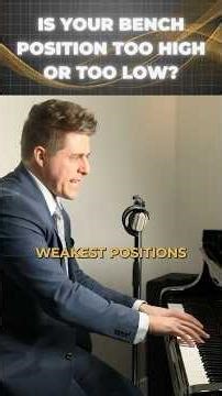 🎼 Is Your Bench Position Too HIGH or Too LOW? Tips for Comfort, Leverage, & Back Pain Relief