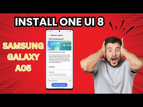How to Install One UI 8 On Samsung Galaxy A05 – Step by Step Guide!