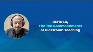 Video: The Ten Commandments of Classroom Teaching