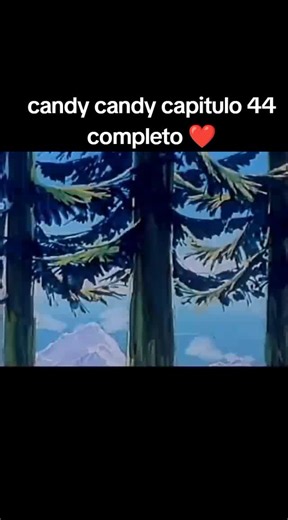 candy candy capitulo 44 completo si te gusta este contenido ayúdanos compartiendo ❤️ #candycandy #candycandy #animeedit #parati #Anime #candy #fypシ #candycandyanime #candycandy #anohi #anthonyandrew #anthonyandrew #candycandy #animeedit #parati #Anime #candy #fyp #candycandyanime #candycandy #anohito #parati #foryou #ariela640 #fyp #terrygrandchester #anthonybrowerandrew #candywhite #staircornwell #archiecornwell #principedelacolina #candycandyanime #Anime #candycandy #animeedit #parati #Anime #