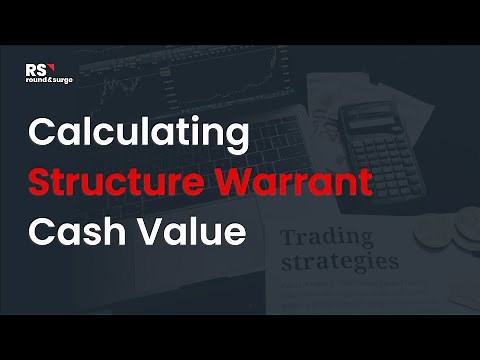 Calculating structure warrant cash value