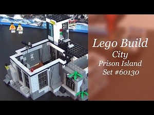 Let's Build - Lego City Prison Island Set #60130 - Part 2