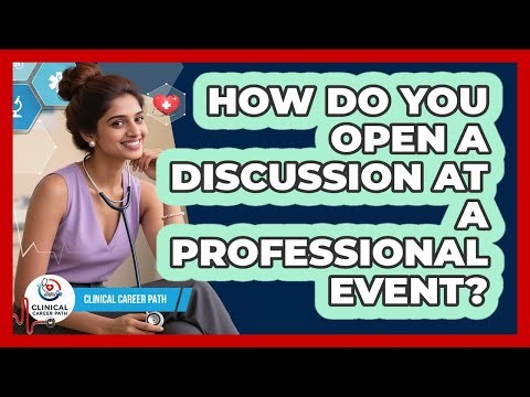 How Do You Open A Discussion At A Professional Event?