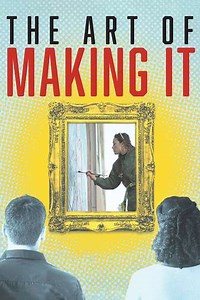 The Art of Making It (2022) - Movie