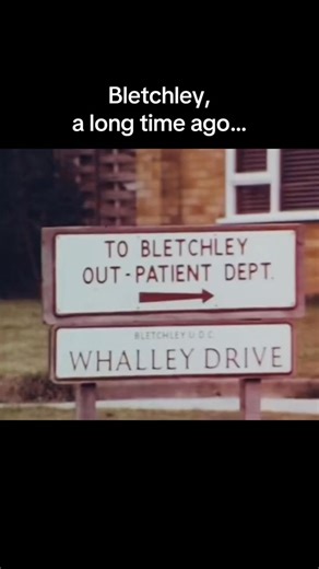 Bletchley, a long time ago. This is real history. | Milton Keynes Community Hub
