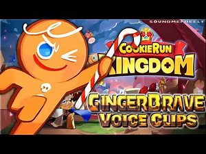 All GingerBrave Voice Clips • Cookie Run: Kingdom • Voice Lines • (Jeremy Shada) - ENGLISH