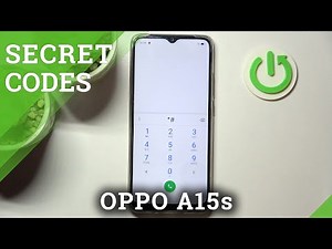 How to Use Secret Codes on OPPO A15s - Enter Secret Codes