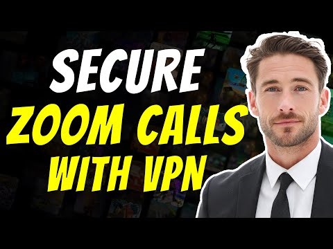 How to Secure Zoom Calls with a VPN (2025) ✅