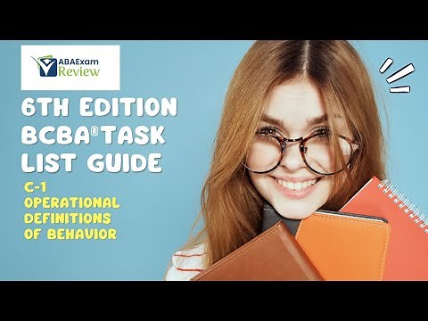 Operational Definitions of Behavior | 6th ed BCBA® Task List Guide C1 | ABA Exam Review