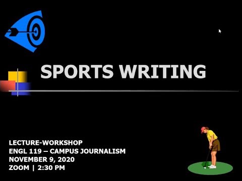 LECTURE 20: SPORTS WRITING WORKSHOP | ENGL. 119 - CAMPUS JOURNALISM