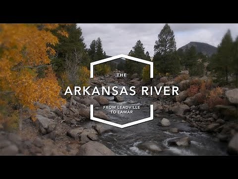 The Arkansas River: from Leadville to Lamar