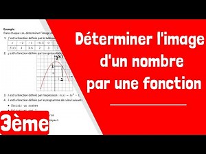 Comment déterminer l'image d'un nombre par une fonction ?