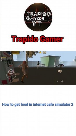 How to get food in internet cafe simulator 2 mobile